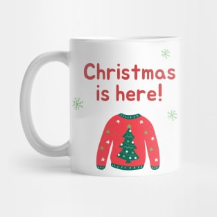 christmas is here Mug